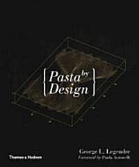 Pasta by Design (Hardcover)