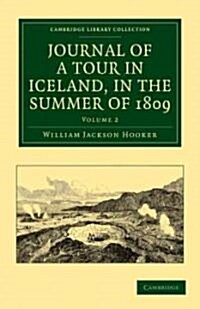 Journal of a Tour in Iceland, in the Summer of 1809 (Paperback)