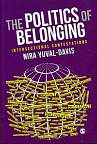 The Politics of Belonging: Intersectional Contestations (Paperback)
