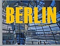 Berlin: Impressions Locations People (Hardcover)