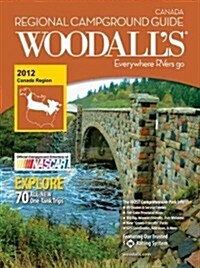 Woodalls Canada Campground Guide 2012 (Paperback)