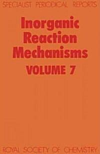 Inorganic Reaction Mechanisms : Volume 7 (Hardcover)