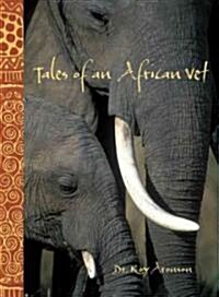 Tales of an African Vet (Paperback)