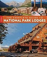The Complete Guide to the National Park Lodges (Paperback, 7th)