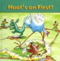 Hoot's on First? (Library Binding)