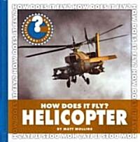 How Does It Fly? Helicopter (Library Binding)