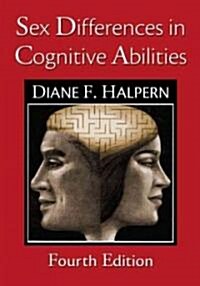 Sex Differences in Cognitive Abilities : 4th Edition (Paperback, 4 ed)