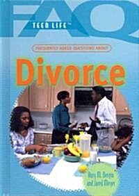Frequently Asked Questions about Divorce (Library Binding)