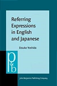 Referring Expressions in English and Japanese (Hardcover)