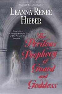 The Perilous Prophecy of Guard and Goddess (Audio CD)