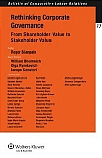 Rethinking Corporate Governance: From Shareholder Value to Stakeholder Value (Paperback)