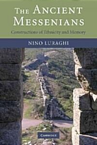 The Ancient Messenians : Constructions of Ethnicity and Memory (Paperback)