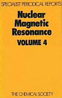 Nuclear Magnetic Resonance : Volume 4 (Hardcover)