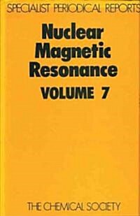Nuclear Magnetic Resonance : Volume 7 (Hardcover)