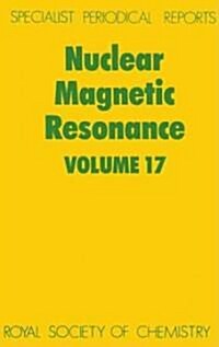 Nuclear Magnetic Resonance : Volume 17 (Hardcover)