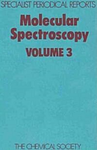 Molecular Spectroscopy : Volume 3 (Hardcover)