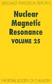Nuclear Magnetic Resonance : Volume 25 (Hardcover)