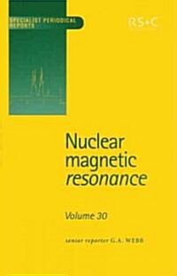 Nuclear Magnetic Resonance : Volume 30 (Hardcover)