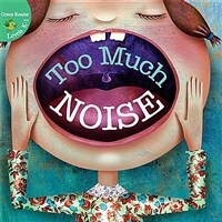 Too Much Noise! (Paperback)