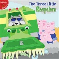 The Three Little Recyclers (Paperback)