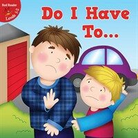 Do I Have to . . . (Paperback)
