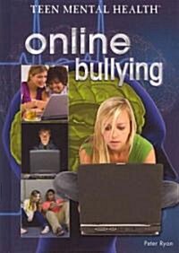 Online Bullying (Library Binding)