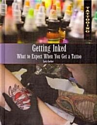 Getting Inked (Library Binding)