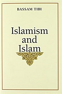 Islamism and Islam (Hardcover)