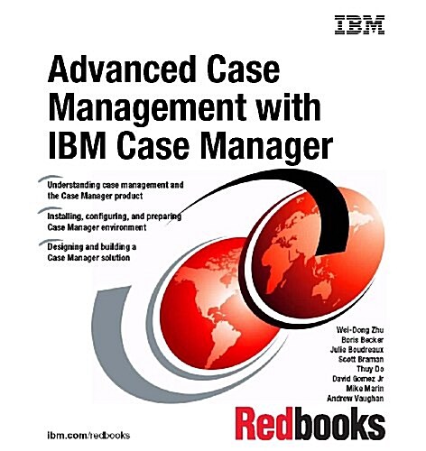 Advanced Case Management With IBM Case Manager (Paperback)