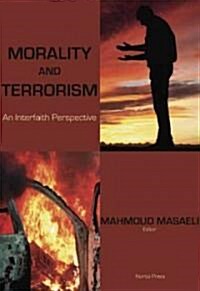 Morality and Terrorism: An Interfaith Perspective (Paperback)