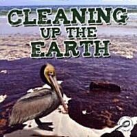 Cleaning Up the Earth (Paperback, New)