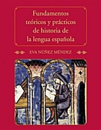 Fundamentos Teoricos Y Prac de Historia (Paperback)