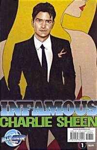Infamous: Charlie Sheen (Paperback)