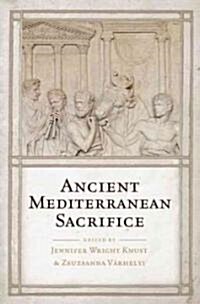 Ancient Mediterranean Sacrifice (Hardcover)