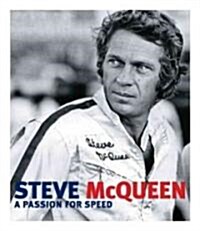 Steve McQueen: A Passion for Speed (Hardcover)