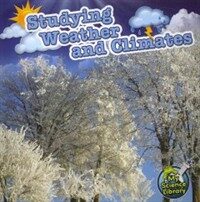 Studying Weather and Climates (Paperback)