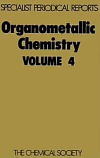 Organometallic Chemistry : Volume 4 (Hardcover)