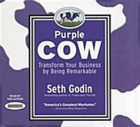 Purple Cow: Transform Your Business by Being Remarkable (Audio CD)
