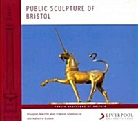 Public Sculpture of Bristol (Paperback)