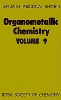 Organometallic Chemistry : Volume 9 (Hardcover)