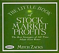 The Little Book of Stock Market Profits: The Best Strategies of All Time Made Even Better (Audio CD)