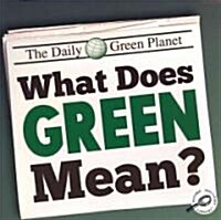 What Does Green Mean? (Paperback, New)