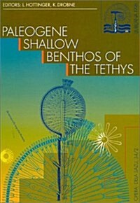 Paleogene Shallow Benthos of the Tethys (Paperback)