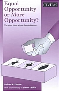Equal Opportunity or More Opportunity? (Paperback)