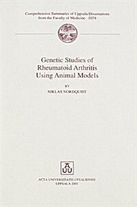 Genetic Studies of Rheumatoid Arthritis Using Animal Models (Paperback)