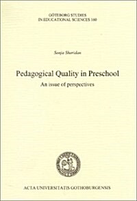 Pedagogical Quality in Preschool (Paperback)