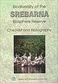Biodiversity of the Srebarna Biosphere Reserve (Paperback)