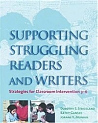 Supporting Struggling Readers and Writers (Hardcover)