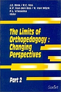 The Limits of Orthopedagogy (Paperback, 1st)