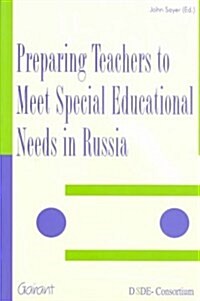 Preparing Teachers to Meet Special Educational Needs in Russia (Paperback)